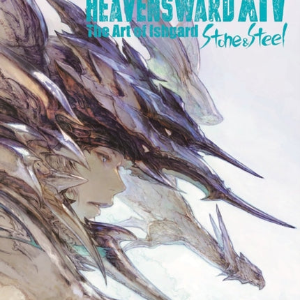 Final Fantasy Xiv: Heavensward -- The Art Of Ishgard -stone And Steel-