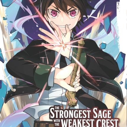 The Strongest Sage With The Weakest Crest 9