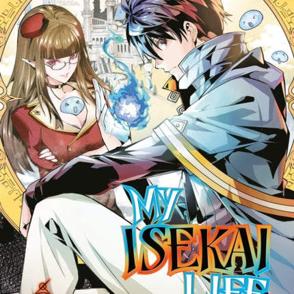 My Isekai Life 18 I Gained a Second Character