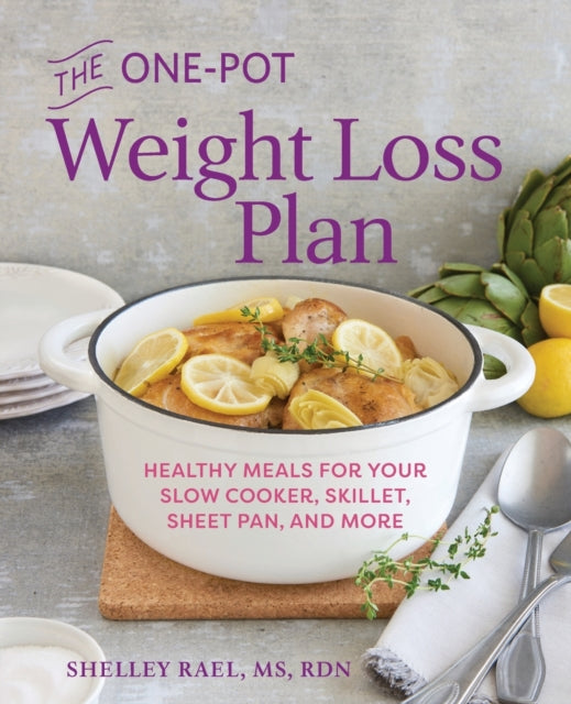 The One-Pot Weight Loss Plan: Healthy Meals for