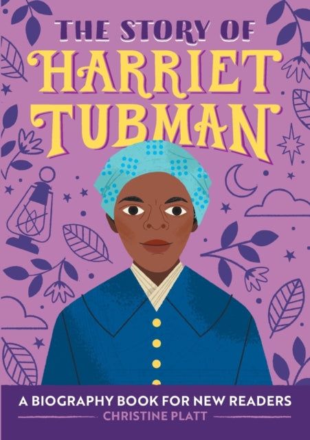 The Story of Harriet Tubman