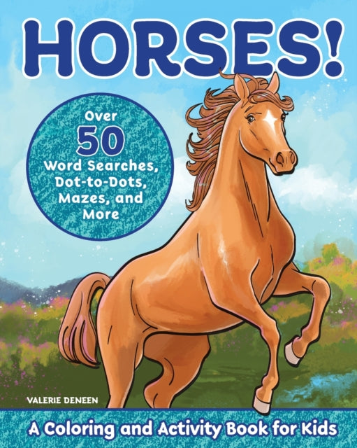 Horses!: A Coloring and Activity Book for Kids