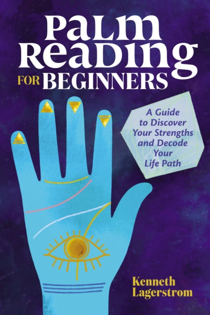 Palm Reading for Beginners: A Guide to