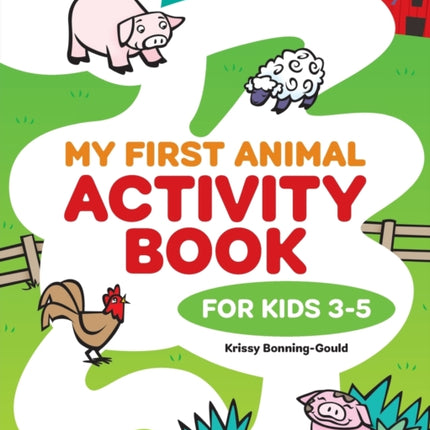 My First Animal Activity Book: For Kids 3-5