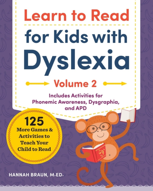 Learn to Read for Kids with Dyslexia, Volume 2: