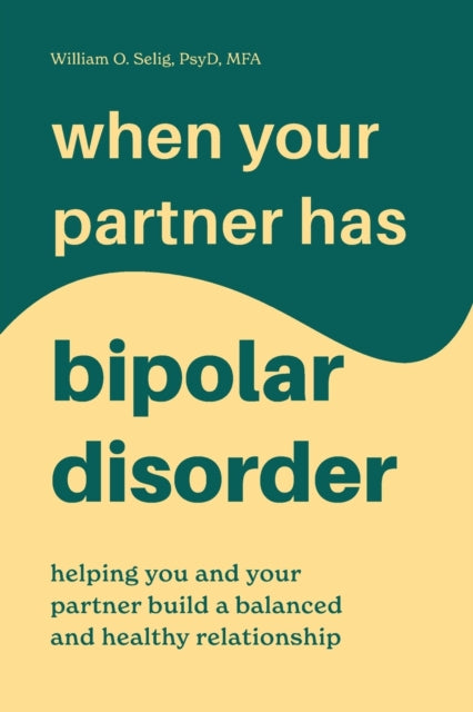 When Your Partner Has Bipolar Disorder: Helping