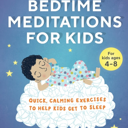 Bedtime Meditations for Kids: Quick, Calming
