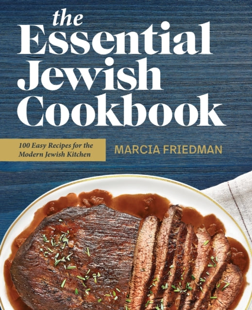 The Essential Jewish Cookbook: 100 Easy Recipes
