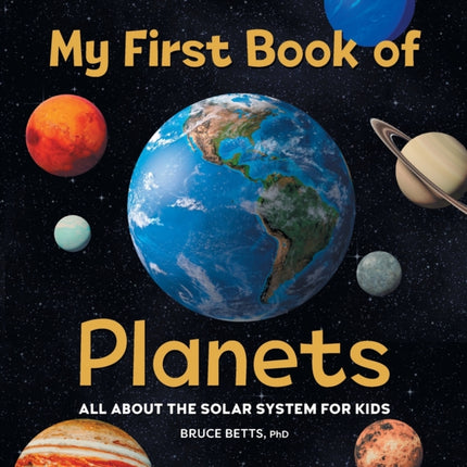 My First Book of Planets: All about the Solar System for Kids