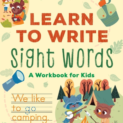 Learn to Write Sight Words: A Workbook for Kids