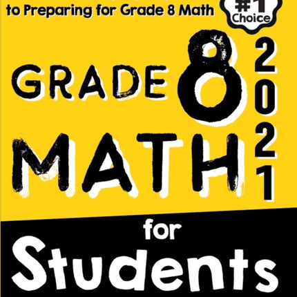 Grade 8 Math for Students: The Ultimate Step by Step Guide to Preparing for the Grade 8 Math Test