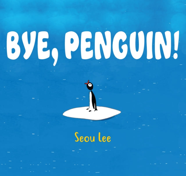 Bye Penguin 1