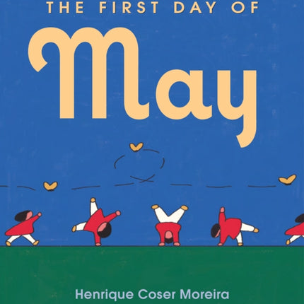 The First Day of May