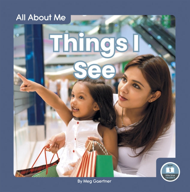 All About Me: Things I See