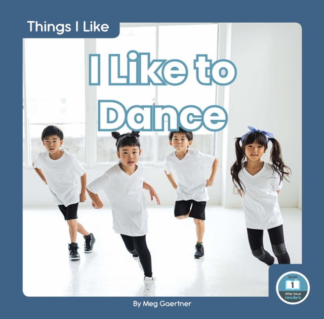 Things I Like: I Like to Dance