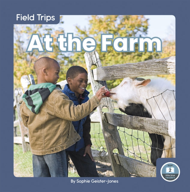 Field Trips: At the Farm