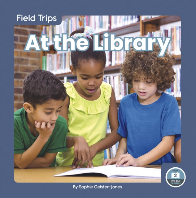 Field Trips: At the Library