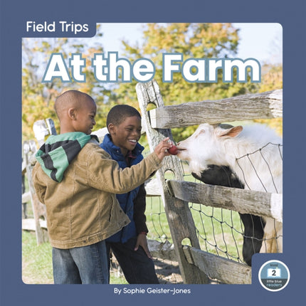 Field Trips: At the Farm