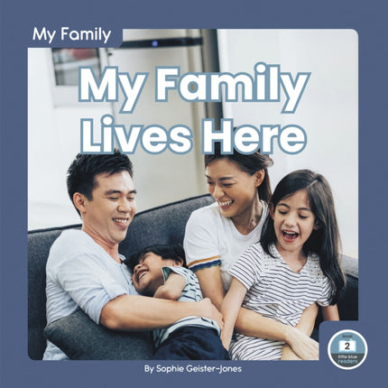 My Family: My Family Lives Here