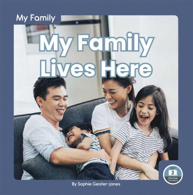 My Family: My Family Lives Here