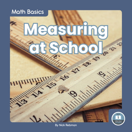 Math Basics: Measuring at School