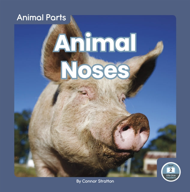 Animal Parts: Animal Noses