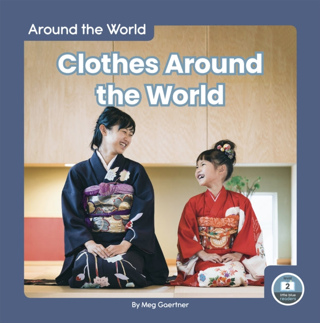 Around the World: Clothes Around the World