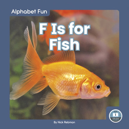 Alphabet Fun: F is for Fish