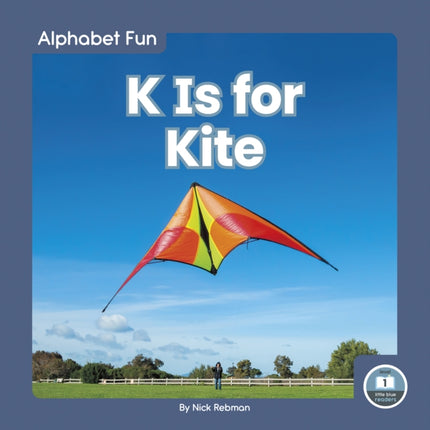 Alphabet Fun: K is for Kite