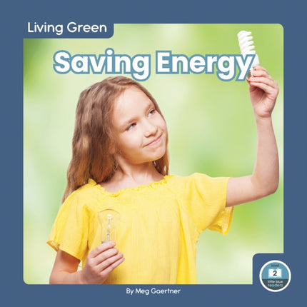 Living Green: Saving Energy