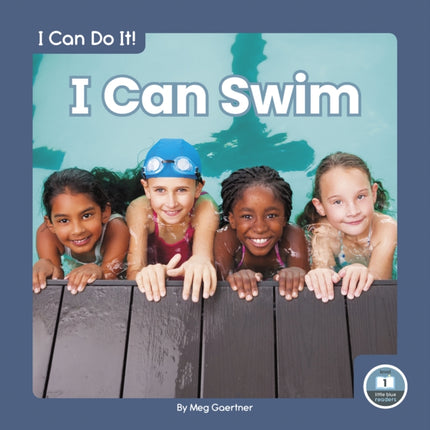 I Can Do It! I Can Swim