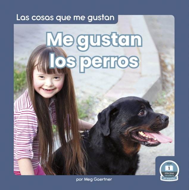 Me gustan los perros (I Like Dogs)