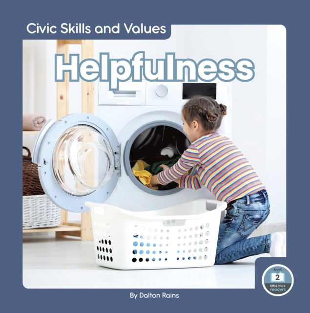 Civic Skills and Values: Helpfulness