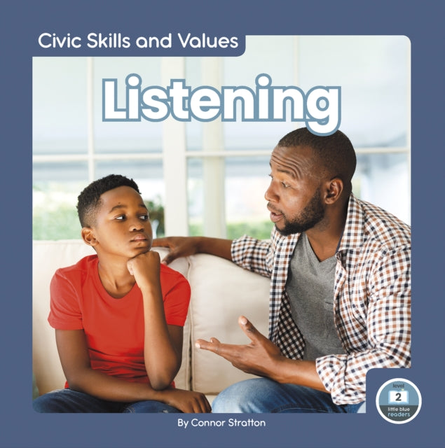 Civic Skills and Values: Listening