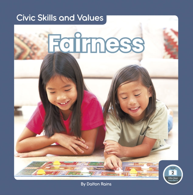 Civic Skills and Values: Fairness