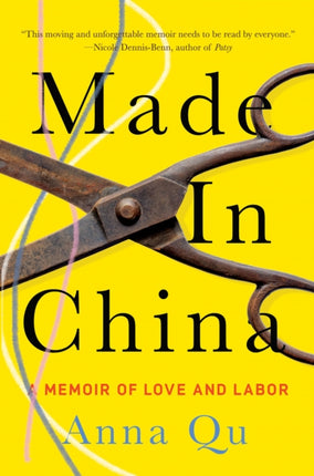 Made in China: A Memoir of Love and Labor