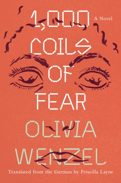 1,000 Coils of Fear: A Novel