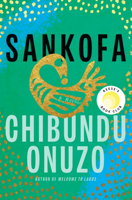 Sankofa: A Novel