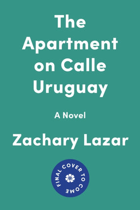 The Apartment on Calle Uruguay: A Novel