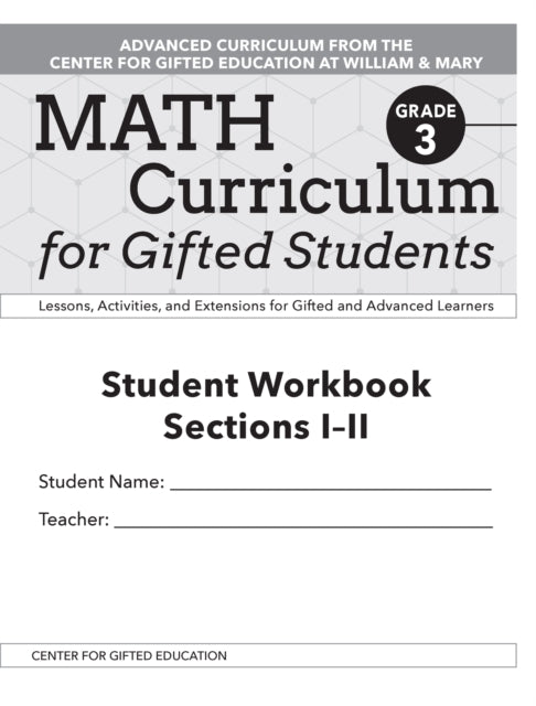 Math Curriculum for Gifted Students: Lessons, Activities, and Extensions for Gifted and Advanced Learners, Student Workbooks, Sections I-II (Set of 5): Grade 3