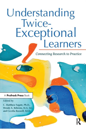 Understanding TwiceExceptional Learners