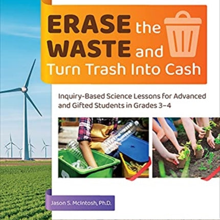 Erase the Waste and Turn Trash Into Cash