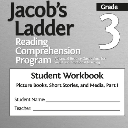 Affective Jacob's Ladder Reading Comprehension Program: Grade 3, Student Workbooks, Picture Books, Short Stories, and Media, Part I (Set of 5)