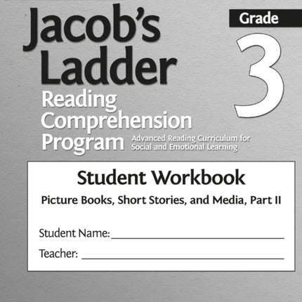 Affective Jacob's Ladder Reading Comprehension Program: Grade 3, Student Workbooks, Picture Books, Short Stories, and Media, Part II (Set of 5)