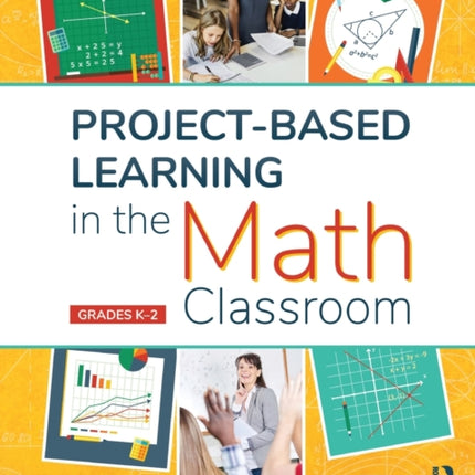 ProjectBased Learning in the Math Classroom