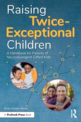 Raising TwiceExceptional Children