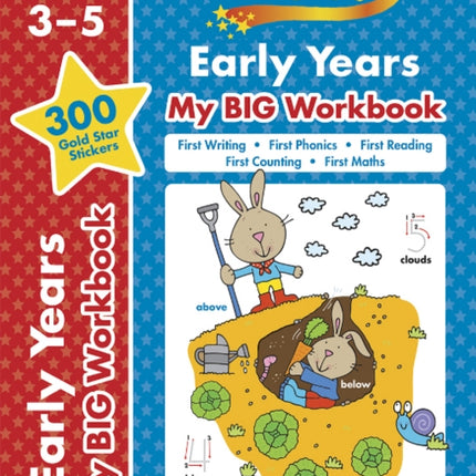 Gold Stars Early Years My BIG Workbook (Includes 300 gold star stickers, Ages 3 - 5)