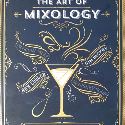 The Art of Mixology