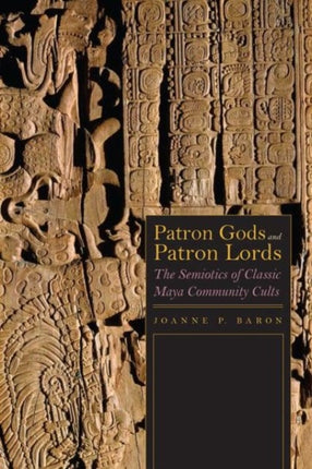 Patron Gods and Patron Lords: The Semiotics of
