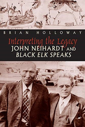 Interpreting the Legacy: John Neihardt and Black